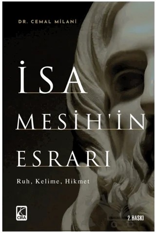 İsa Mesih'in Esrarı – Cemal Milani – Çıra Yayınları kitap kapağı