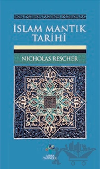 İslam Mantık Tarihi – Nicholas Rescher – Litera Yayıncılık kitap kapağı