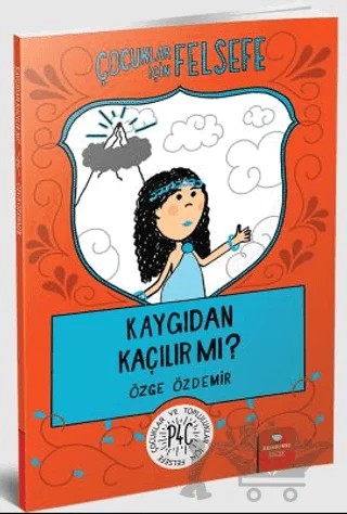 Çocuklar İçin Felsefe: Kaygıdan Kaçılır Mı? – Özge Özdemir – Redhouse Kidz Yayınları kitap kapağı