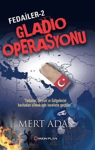Fedailer - 2: Gladio Operasyonu – Mert Adaş – Yakın Plan Yayınları kitap kapağı