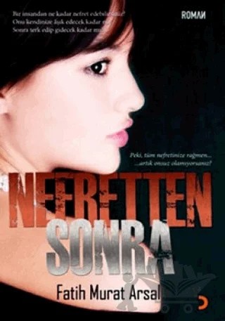 Nefretten Sonra – Fatih Murat Arsal – Cinius Yayınları kitap kapağı