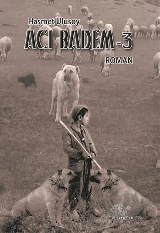 Acı Badem 3 – Haşmet Ulusoy – Ürün Yayınları kitap kapağı
