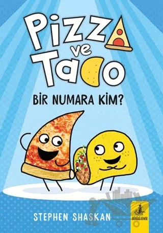 Pizza ve Tako - Bir Numara Kim – Stephen Shaskan – Büyülü Fener Yayınları kitap kapağı