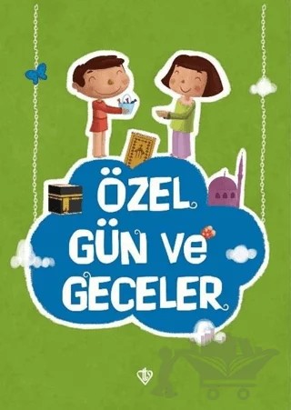 Özel Günler ve Geceler – Amine Kevser Karaca, Ayşe Yıldız Yıldırım – Türkiye Diyanet Vakfı Yayınları kitap kapağı