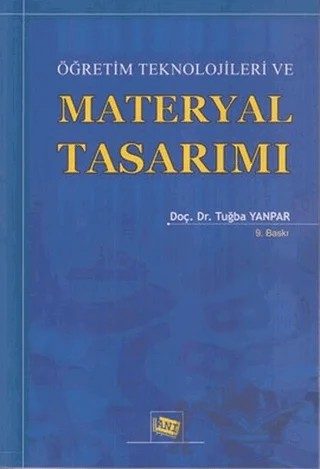 Öğretim Teknolojileri ve Materyal Tasarımı – Tuğba Yanpar Yelken – Anı Yayıncılık kitap kapağı
