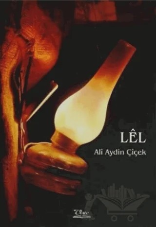Lel – Alı Aydin Çıçek – Vate Yayınevi kitap kapağı
