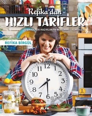 Refika’dan Hızlı Tarifler – Refika Birgül – Alfa Yayınları kitap kapağı