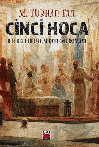 Cinci Hoca – M. Turhan Tan – Elips Kitap kitap kapağı