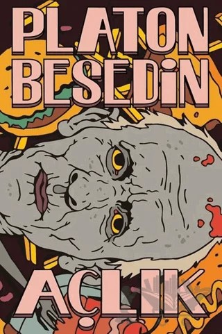 Açlık – Platon Besedin – Altıkırkbeş Yayınları kitap kapağı