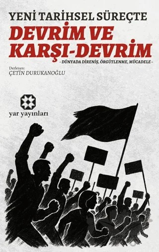 Yeni Tarihsel Süreçte Devrim ve Karşı-Devrim – Kolektif – Yar Yayınları kitap kapağı