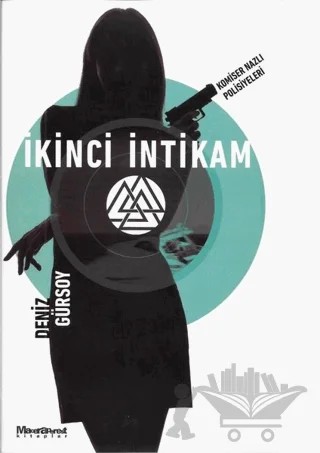 İkinci İntikam – Deniz Gürsoy – Maceraperest Kitaplar kitap kapağı