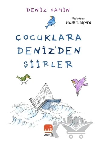Çocuklara Deniz'den Şiirler – Deniz Şahin – Uçan Fil Yayınları kitap kapağı
