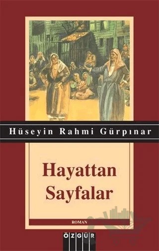 Hayattan Sayfalar – Hüseyin Rahmi Gürpınar – Özgür Yayınları kitap kapağı