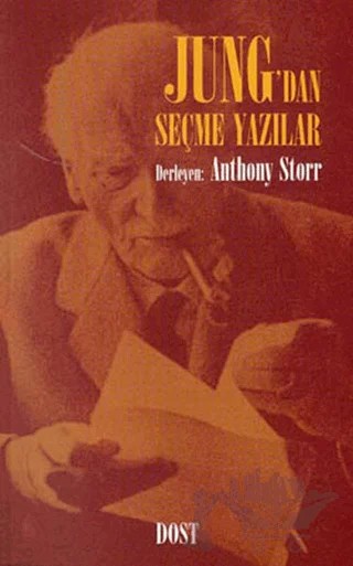 Jung’dan Seçme Yazılar – Anthony Storr – Dost Kitabevi Yayınları kitap kapağı