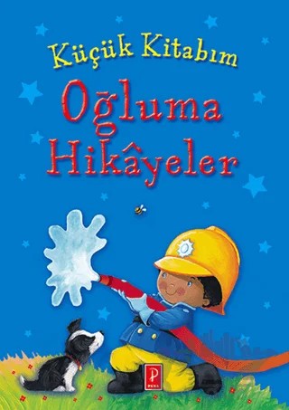 Küçük Kitabım : Oğluma Hikayeler – Kolektif – Pena Yayınları kitap kapağı