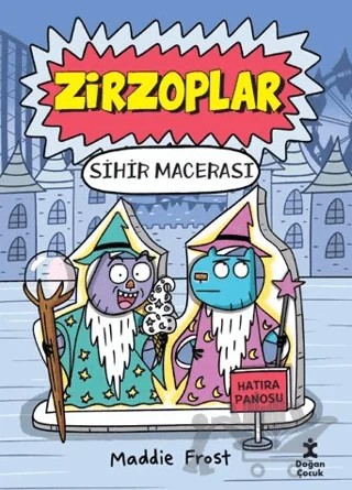 Zirzoplar - Sihir Macerası – Maddie Frost – Doğan Çocuk kitap kapağı