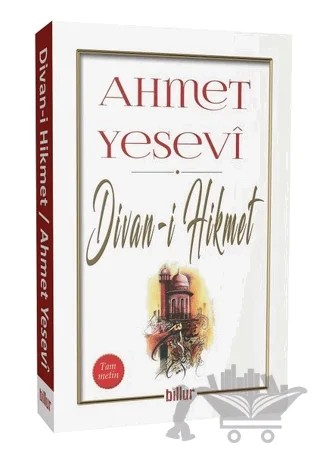 Divan-i Hikmet – Ahmet Yesevi – Billur Yayınları kitap kapağı