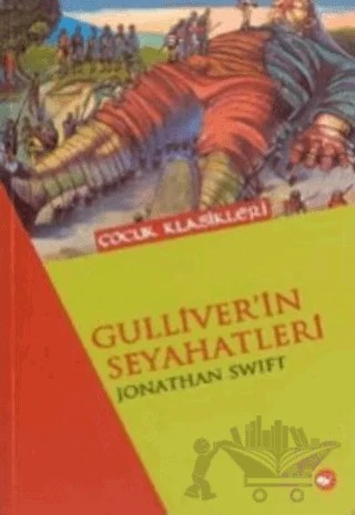 Gulliver’in Seyahatleri – Jonathan Swift – Beyaz Balina Yayınları kitap kapağı