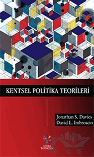 Kentsel Politika Teorileri – David Imbroscio, Jonathan Davies – Litera Yayıncılık kitap kapağı
