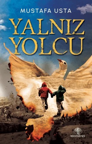 Yalnız Yolcu – Mustafa Usta – Mavi Nefes Yayınları kitap kapağı