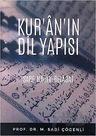 Kur’an’ın Dil Yapısı – M. Sadi Çögenli – Zafer Ofset kitap kapağı