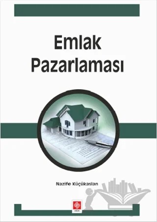 Emlak Pazarlaması – Nazife Küçükaslan – Ekin Basım Yayın kitap kapağı