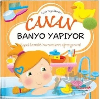 Canan Banyo Yapıyor - Küçük Hayat Dersleri – Chiara Brizzolara – Yumurcak Yayınları kitap kapağı
