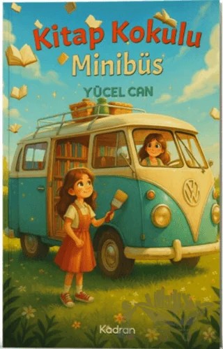 Kitap Kokulu Minibüs – Yücel Can – Kadran Medya Yayıncılık kitap kapağı