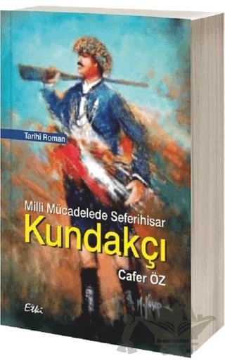Kundakçı – Cafer Öz – Etki Yayınları kitap kapağı