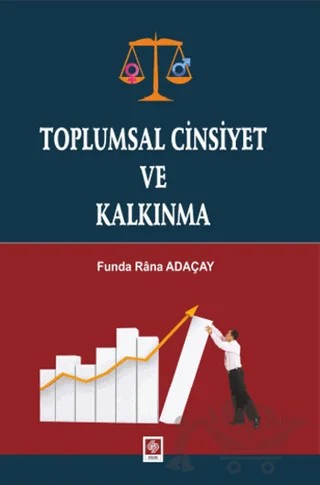 Toplumsal Cinsiyet ve Kalkınma – Funda Rana Adaçay – Ekin Basım Yayın kitap kapağı