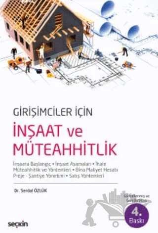 Girişimciler İçin İnşaat ve Müteahhitlik – Serdal Özlük – Seçkin Yayıncılık kitap kapağı
