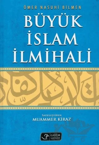 Büyük İslam İlmihali – Ömer Nasuhi Bilmen – Gayem Yayın Dağıtım kitap kapağı
