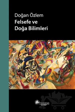 Felsefe ve Doğa Bilimleri – Doğan Özlem – Notos Kitap kitap kapağı