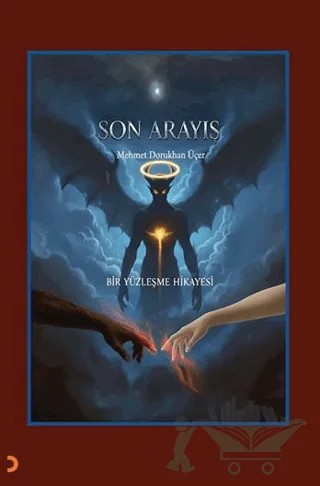 Son Arayış – Mehmet Dorukhan Üçer – Cinius Yayınları kitap kapağı