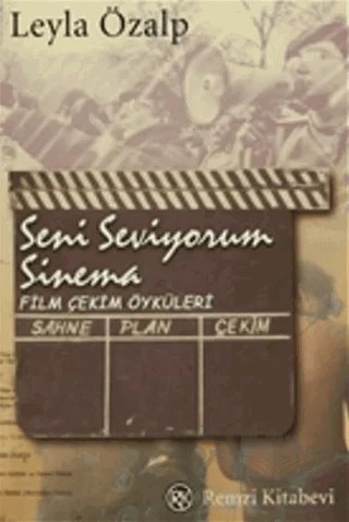 Seni Seviyorum Sinema – Leyla Özalp – Remzi Kitabevi kitap kapağı