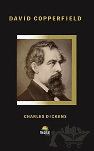 David Copperfield – Charles Dickens – Tropikal Kitap kitap kapağı