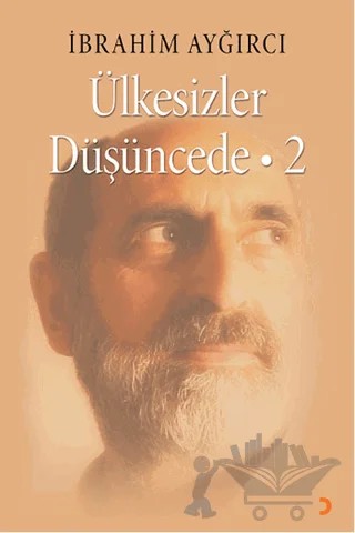Ülkesizler Düşüncede - 2 – İbrahim Aygırcı – Cinius Yayınları kitap kapağı