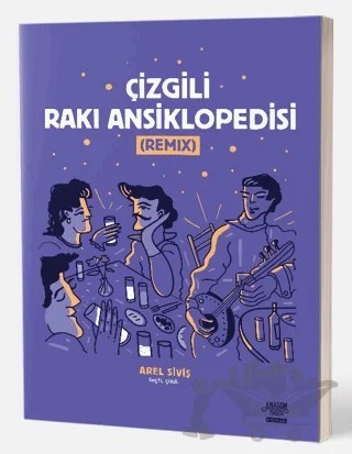 Çizgili Rakı Ansiklopedisi (Remix) – Kolektif – Overteam Yayınları kitap kapağı