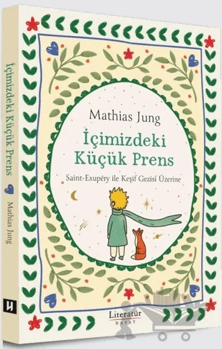 İçimizdeki Küçük Prens – Mathias Jung – Literatür Hayat kitap kapağı