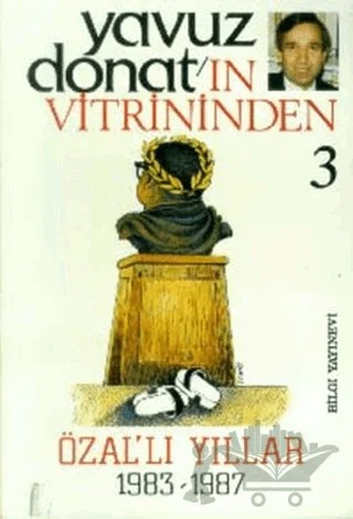 Özal’lı Yıllar 1983-1987 – Yavuz Donat – Bilgi Yayınevi kitap kapağı