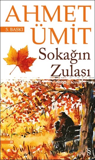 Sokağın Zulası – Ahmet Ümit – Everest Yayınları kitap kapağı
