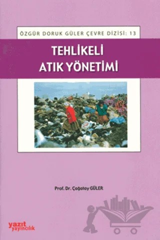 Tehlikeli Atık Yönetimi – Çağatay Güler – Yazıt Yayıncılık kitap kapağı