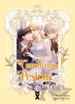 Camellia'nın Peşinde 6 – Jin Soye – Dex Yayınevi kitap kapağı