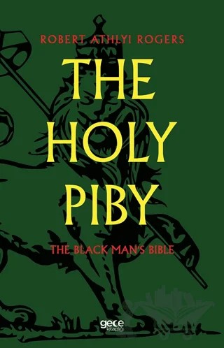The Holy Piby – Robert Athlyi Rogers – Gece Kitaplığı kitap kapağı