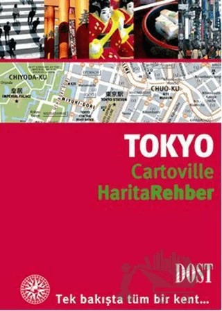 Cartoville Harita Rehber Tokyo – Cecile Parisot, Vincent Grandferry – Dost Kitabevi Yayınları kitap kapağı