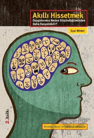 Akıllı Hissetmek – Eyal Winter – İstanbul Bilgi Üniversitesi Yayınları kitap kapağı