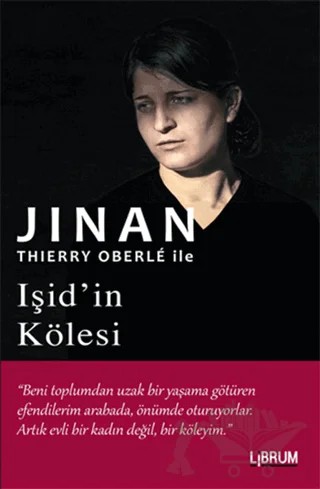 Işid’in Kölesi – Jinan, Thierry Oberle – Librum Kitap kitap kapağı
