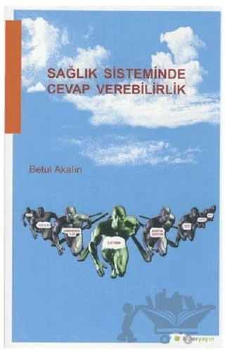Sağlık Sisteminde Cevap Verilebilirlik – Betül Akalın – Hiperlink Yayınları kitap kapağı