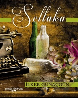 Selluka – İlker Günaçgün – Sokak Kitapları Yayınları kitap kapağı