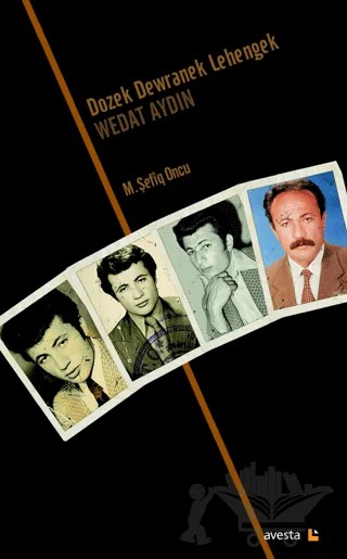 Dozek Dewranek Lehengek Wedat Aydın (2 Cild) – M. Şefiq Oncu, Vedat Aydın – Avesta Yayınları kitap kapağı